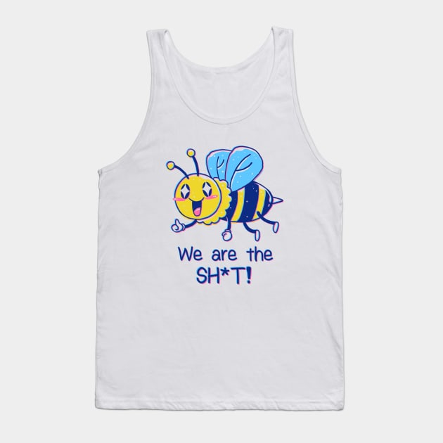 Bees are the Sh*t! Tank Top by Vincent Trinidad Art